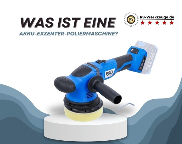 Was-ist-eine-Akku-Exzenter-Poliermaschine