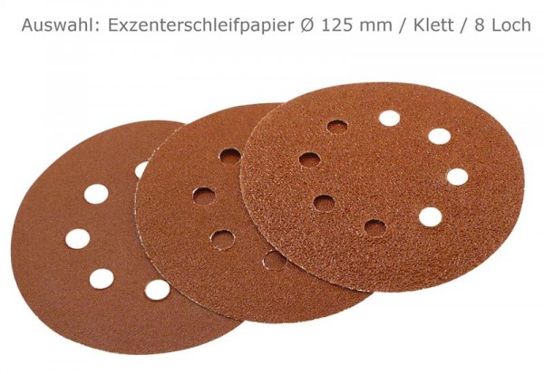 Auswahl: Exzenterschleifpapier Ø 125 mm / Klett / 8 Loch