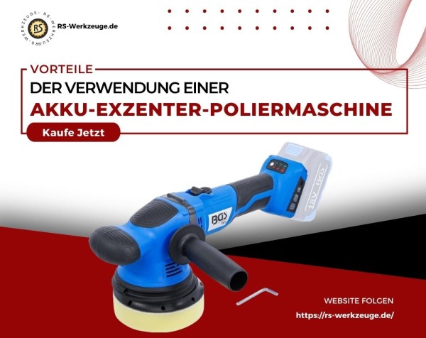 Vorteile-der-Verwendung-einer-Akku-Exzenter-Poliermaschine