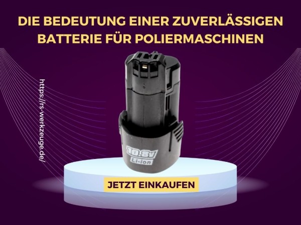 Die-Bedeutung-einer-zuverl-ssigen-Batterie-f-r-Poliermaschinen